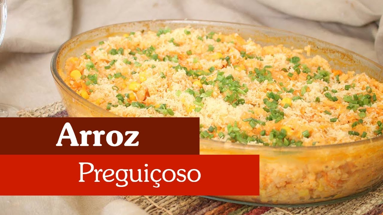 Como preparar arroz de preguiçoso