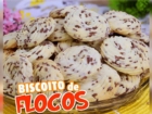 Ler matéria: Como fazer biscoitinho de flocos e  biscoitinho de batata doce