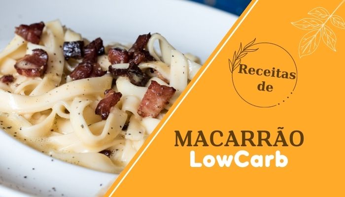 Macarrão Low Carb