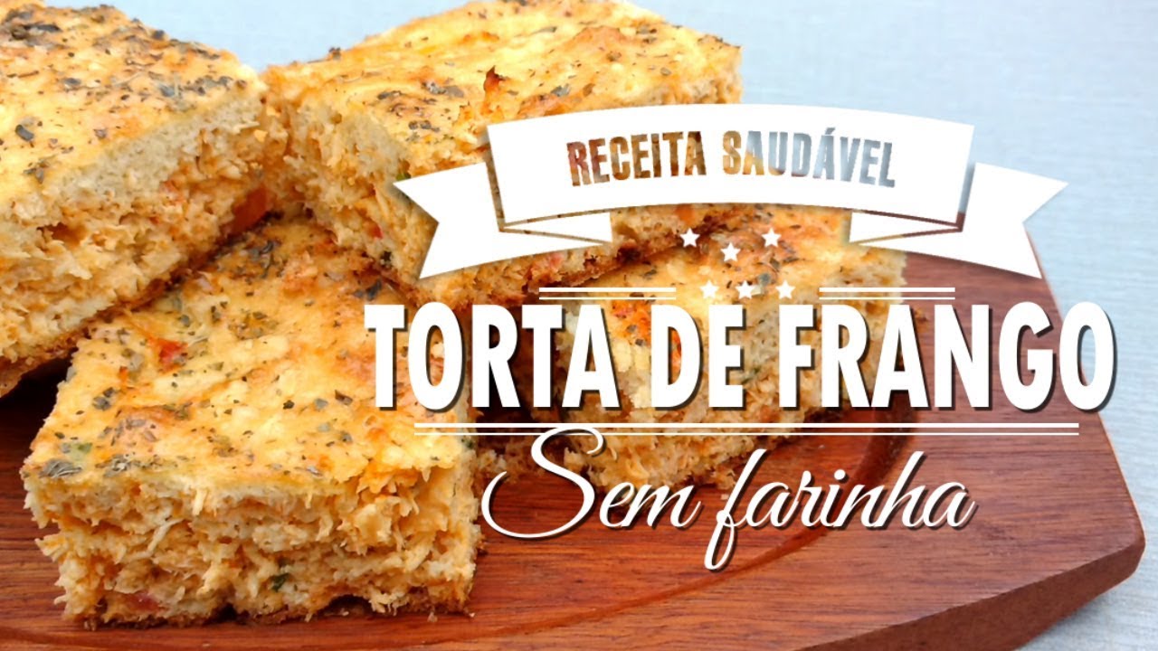 Torta de Frango Saudável