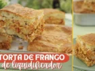 Ler matéria: Torta de frango bem recheada e com a massa mais macia de todas