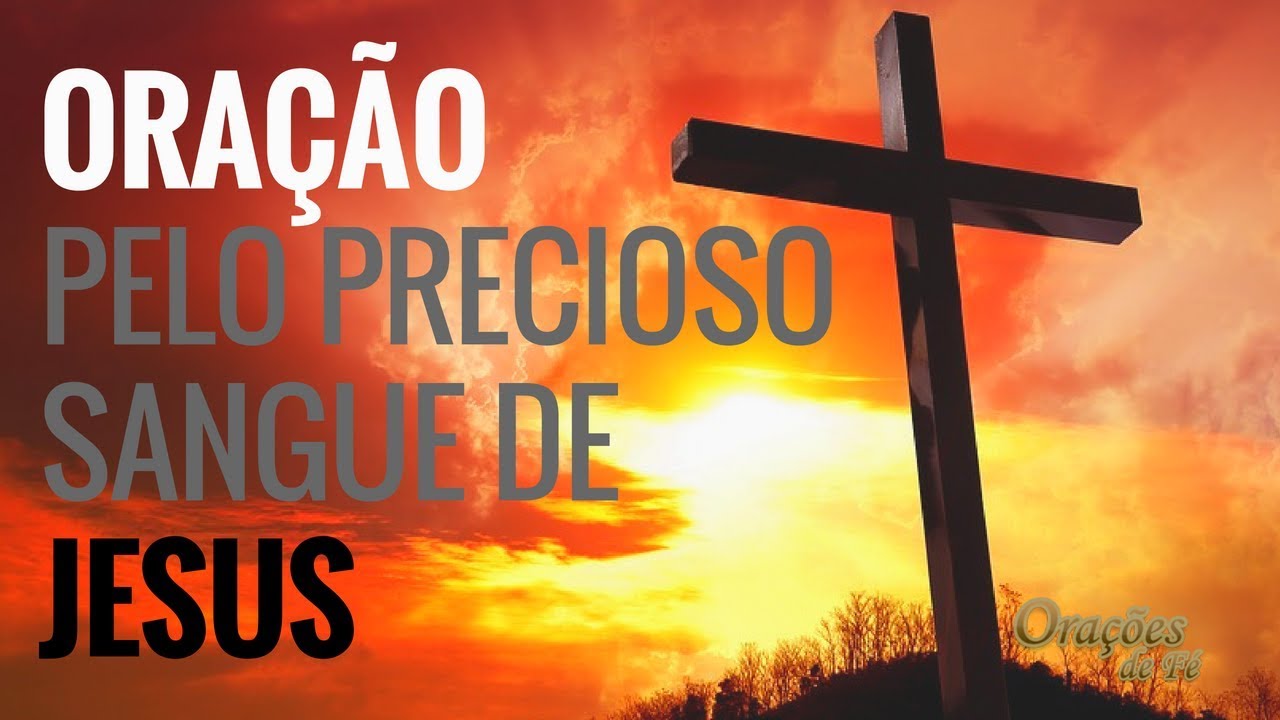 Oração ao Preciosíssimo Sangue de Jesus